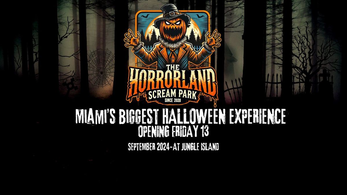  The Horrorland Miami's Biggest Halloween Experience 