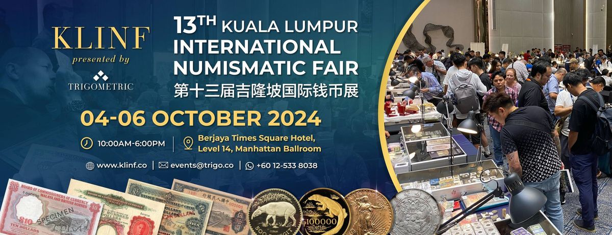 13th Kuala Lumpur International Numismatic Fair