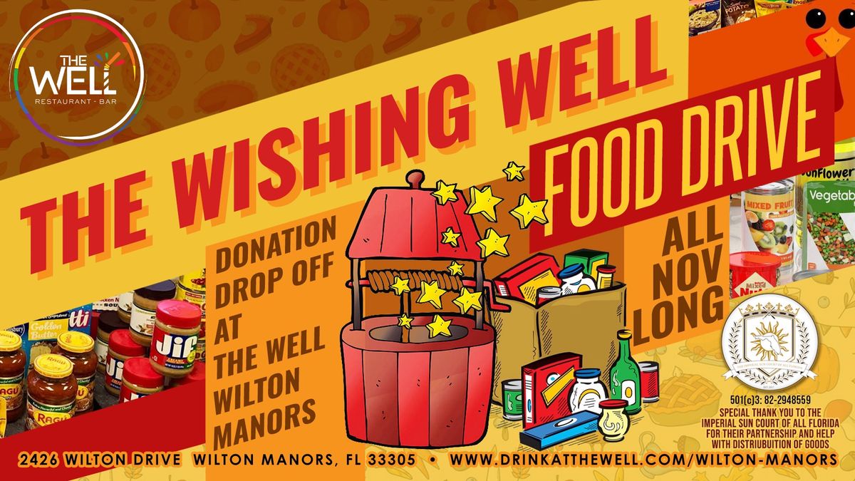 The Well In Wilton Manors Presents The Wishing Well Food Drive 