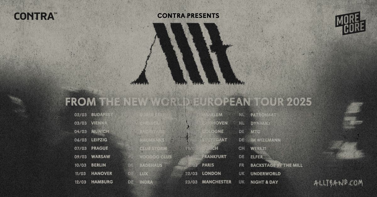 Allt - "From The New World" European Tour | Hannover