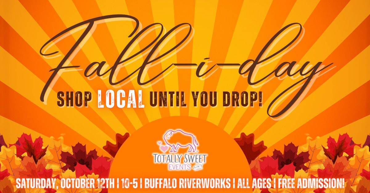 Fall-I-Day Shop Local Event! 