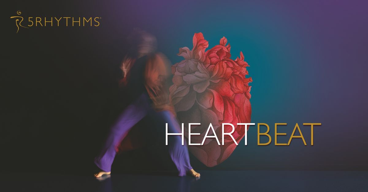 HEARTBEAT- a 3 day 5RHYTHMS\u00ae workshop with Silvija Tomcik