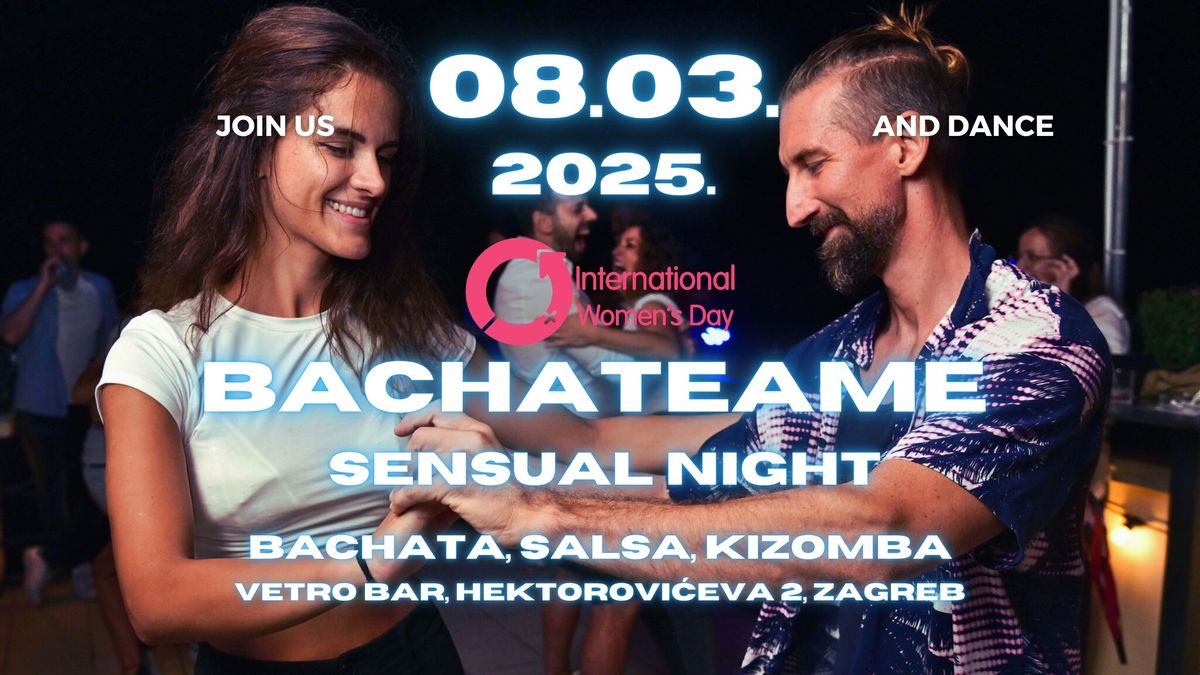 \u2606\u2606\u2606BACHATEAME SENSUAL NIGHT PARTY\u2606\u2606\u2606