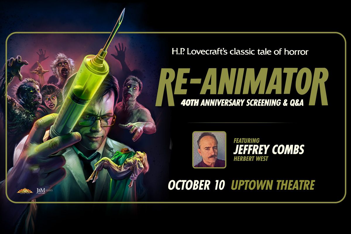 Re-Animator Turns 40: A Full 4K Screening - Q&A with Jeffrey Combs