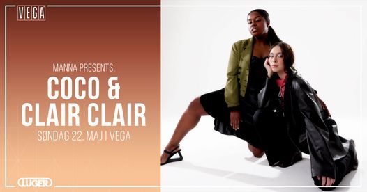 Coco & Clair Clair - VEGA