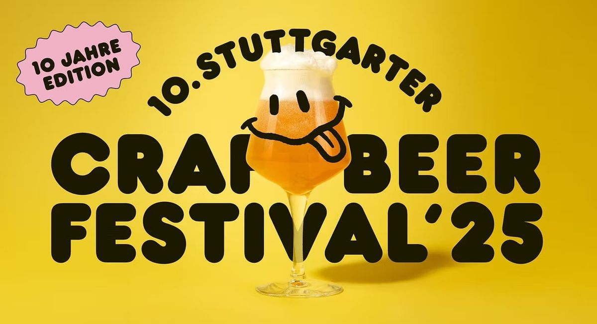 CBFS25 - 10 Jahre Craft Beer Festival Stuttgart