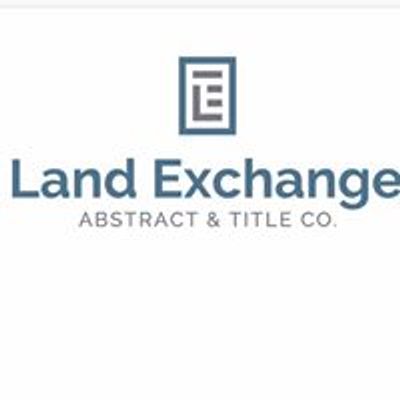 Land Exchange Abstract & Title Company