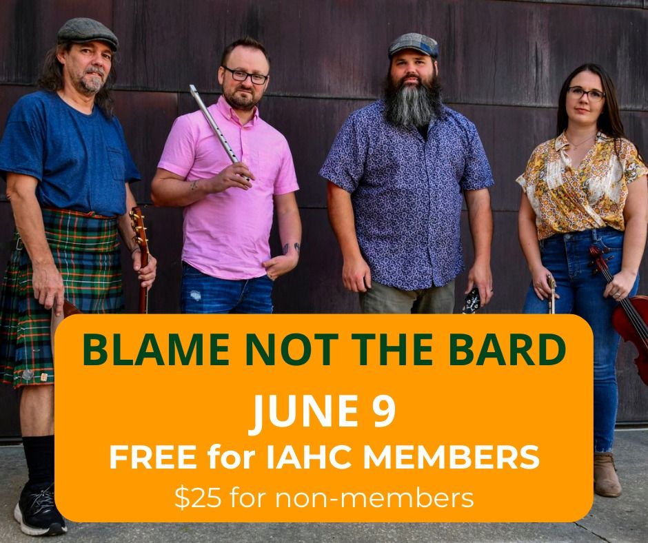 Blame Not the Bard (free for IAHC members!)