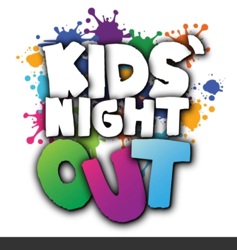 Kids Night Out Ages 4 & up 