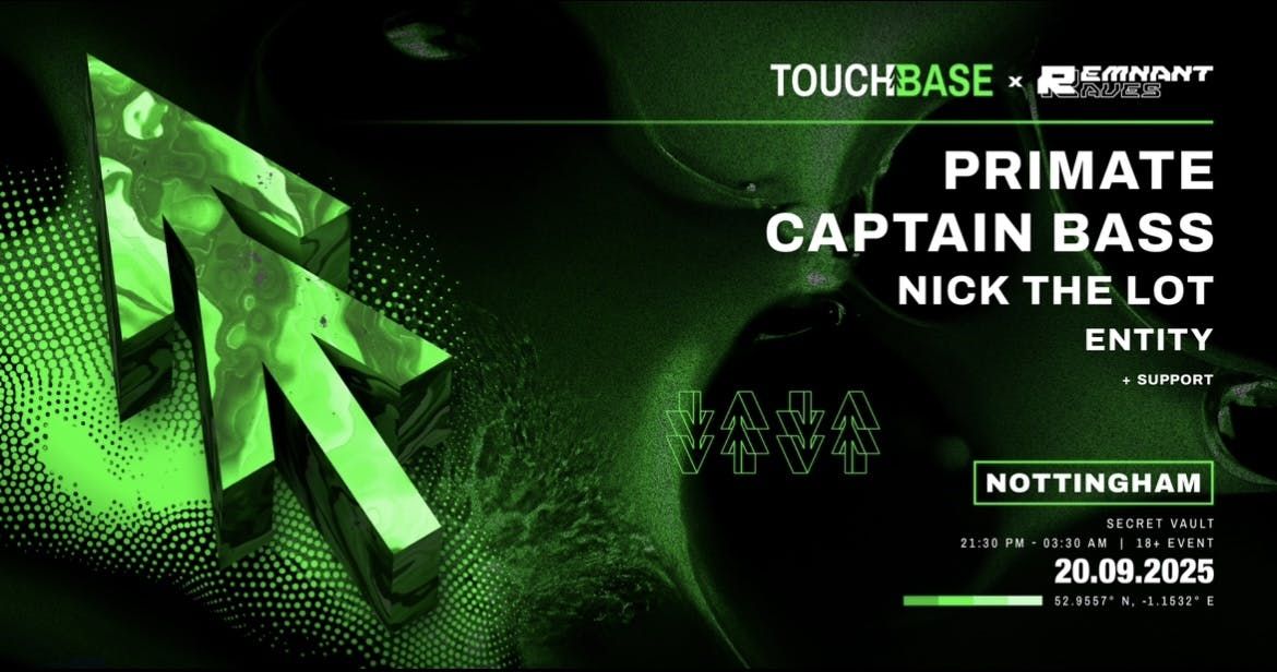 Touchbase x Remnant: Nottingham