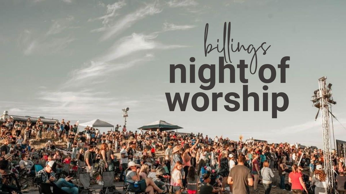 Billings Night of Worship 2025