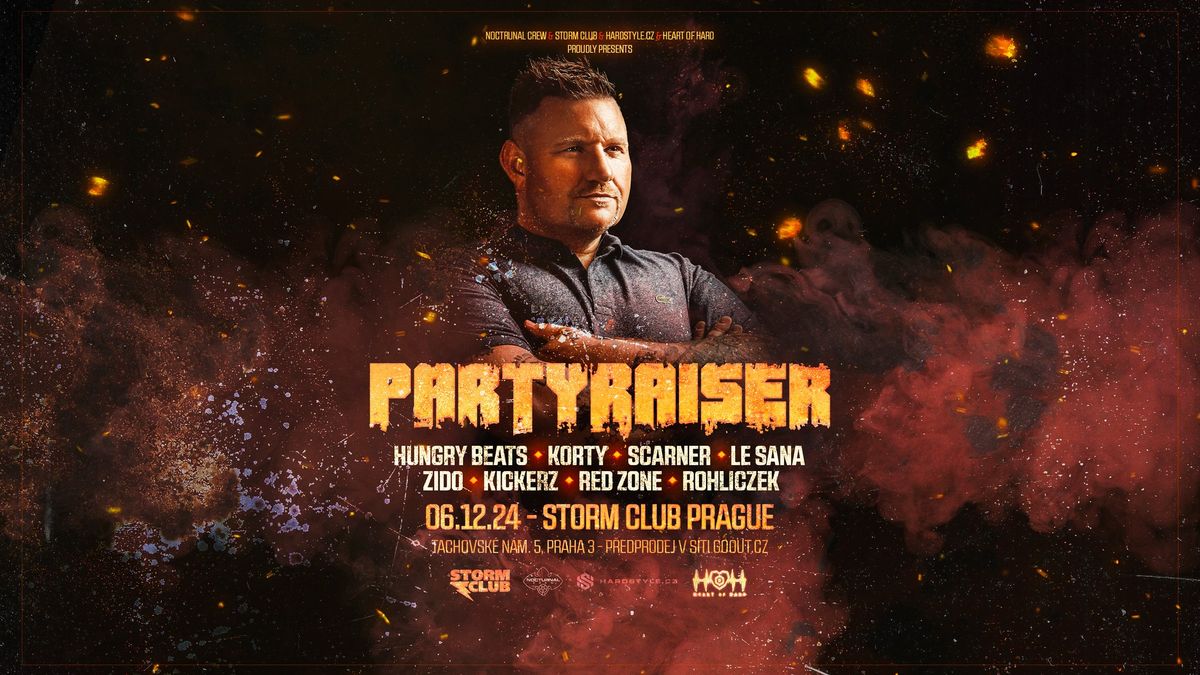 Partyraiser (NL) in Prague + support Hungry Beats + etc.| 6.12.24 | Storm Club Prague