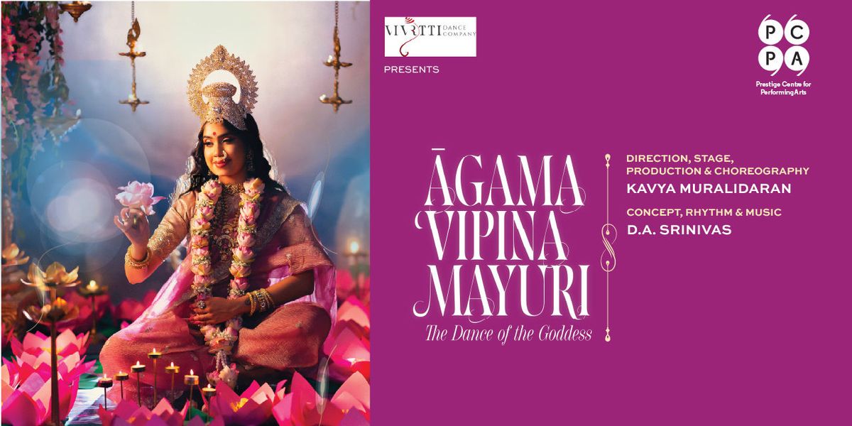 Agama Vipina Mayuri - The Dance of the Goddess