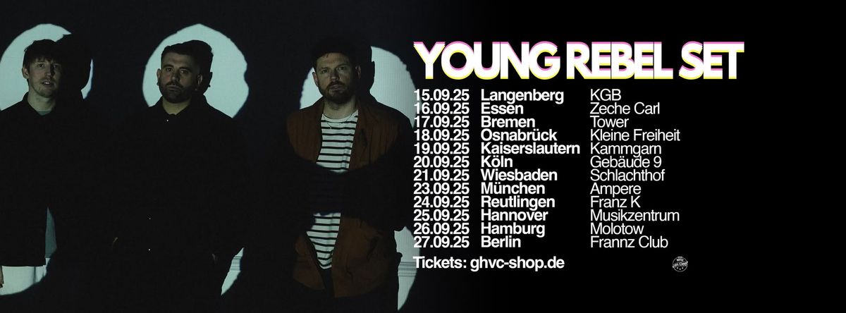 Young Rebel Set \u2022 Hannover \u2022 Musikzentrum