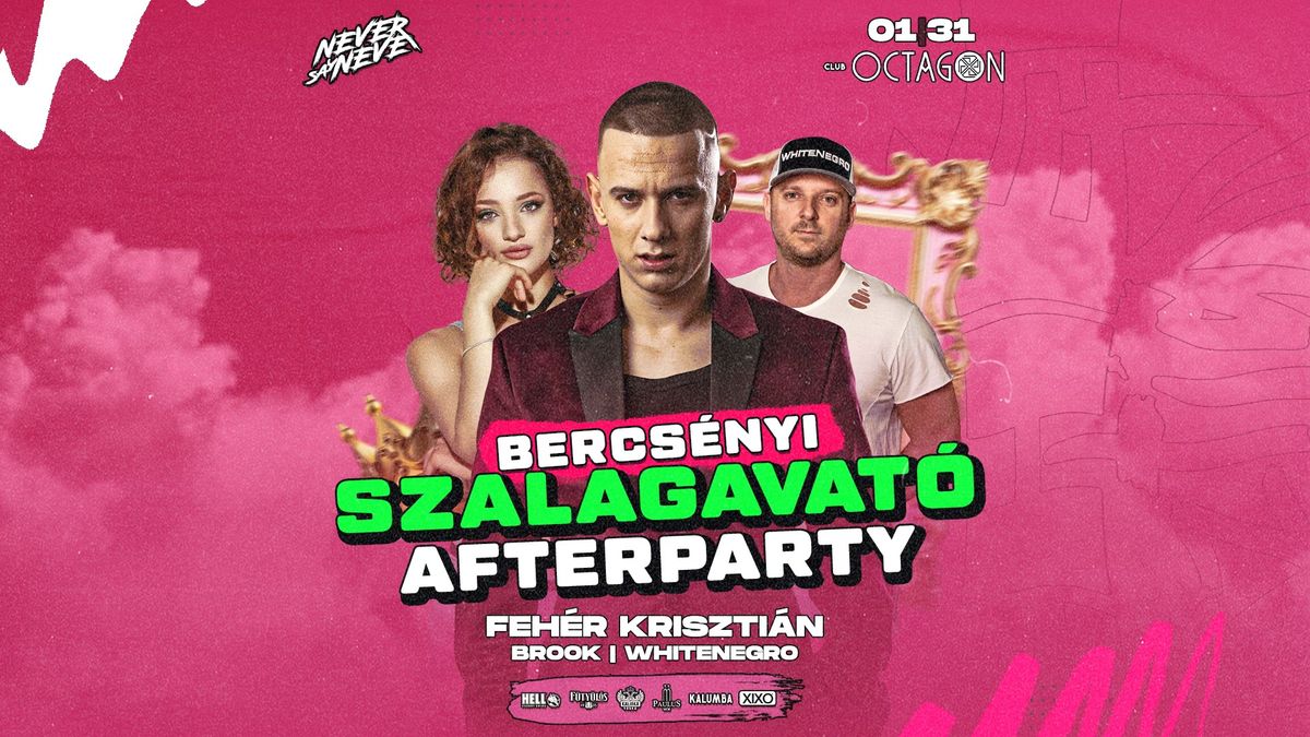 CLUB OCTAGON \u2022 FEH\u00c9R KRISZTI\u00c1N \u2718 BERCS\u00c9NYI Szalagavat\u00f3 Afterparty | 01.31.