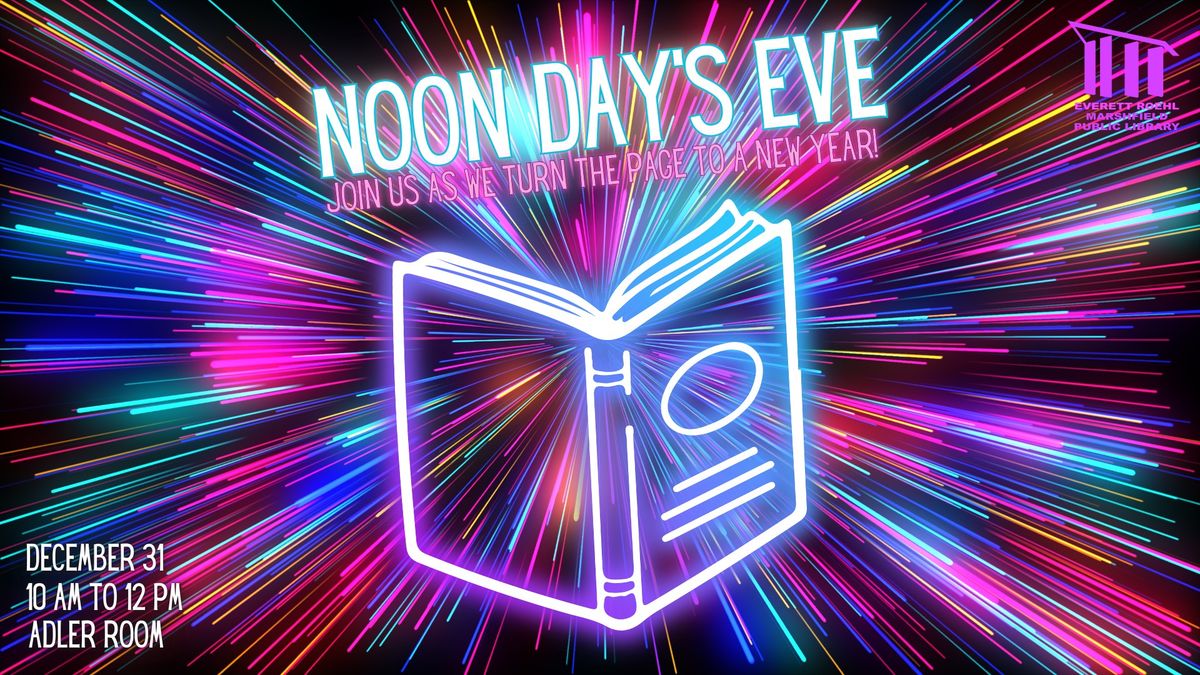 Noon Day's Eve