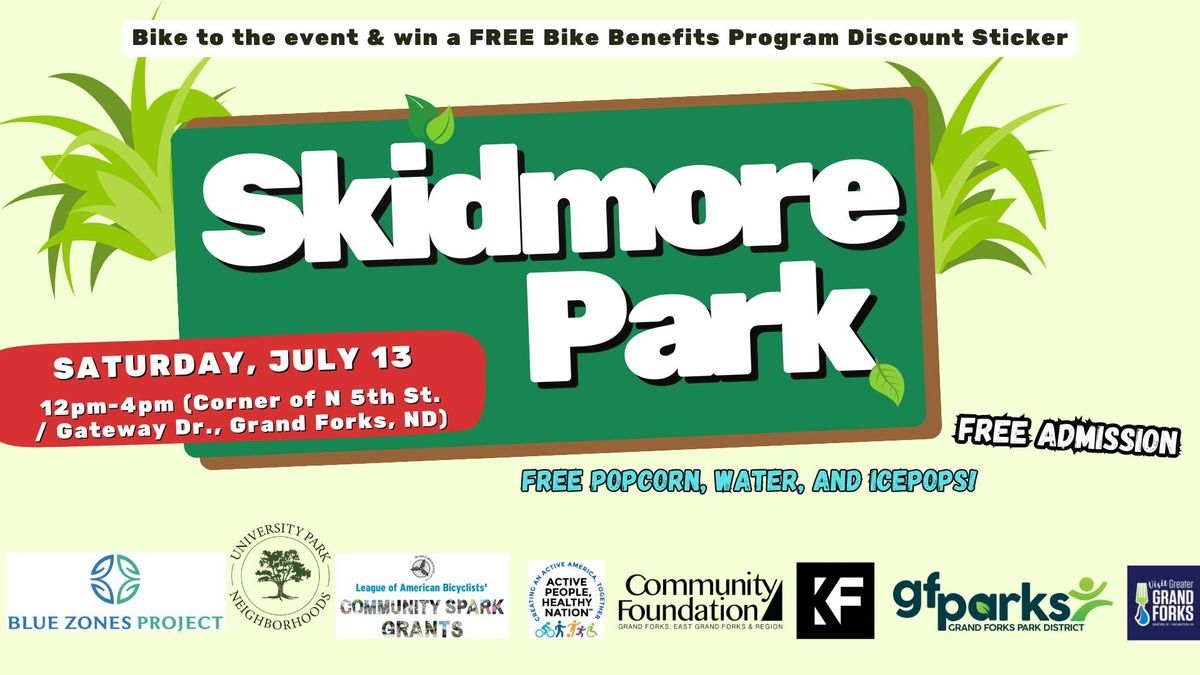 Celebrate Skidmore Park! (Grand Re-Opening Event)