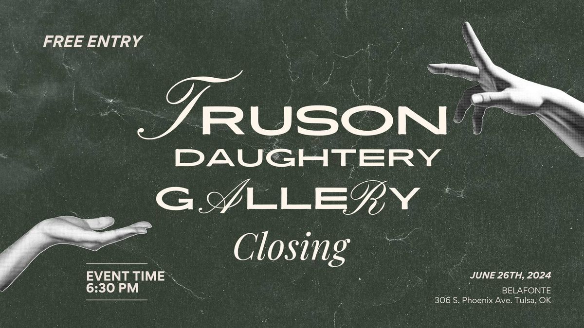 Trueson Daugherty Closing Show: Leaders in Color No. 2 