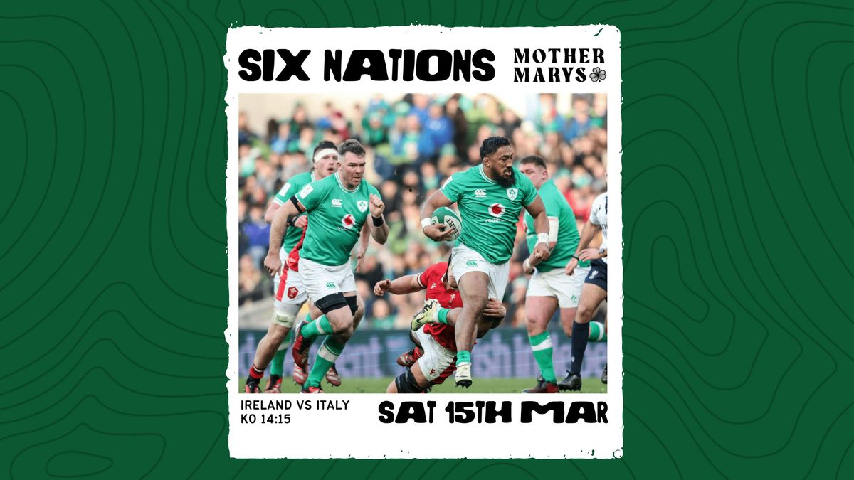 SIX NATIONS: Ireland vs Italy