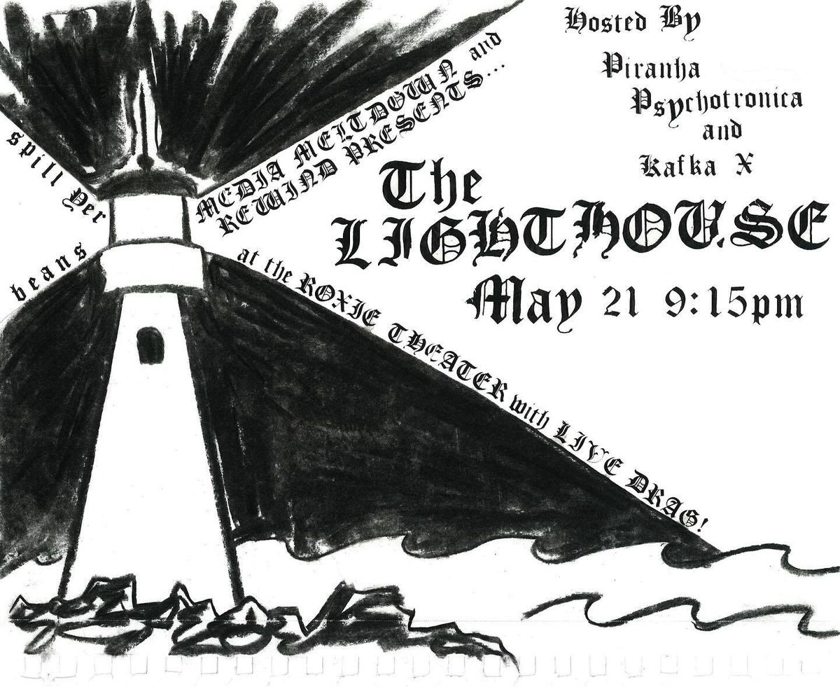 The Lighthouse w\/ Live Drag Show presented by Media Meltdown & Rewind 