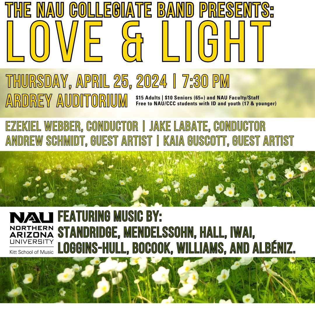 The NAU Collegiate Band Presents "Love & Light\u201d