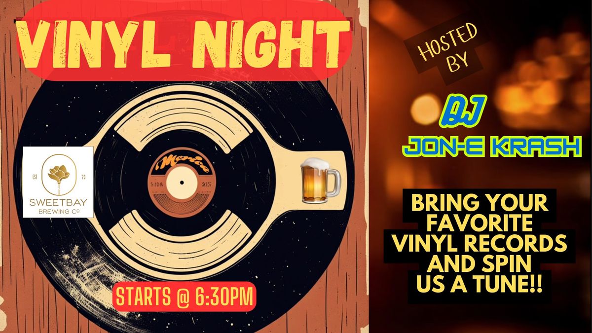 VINYL NIGHT at Sweetbay Brewing Co! 6:30pm