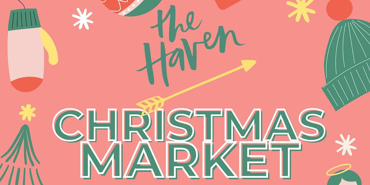 The Haven Christmas Market