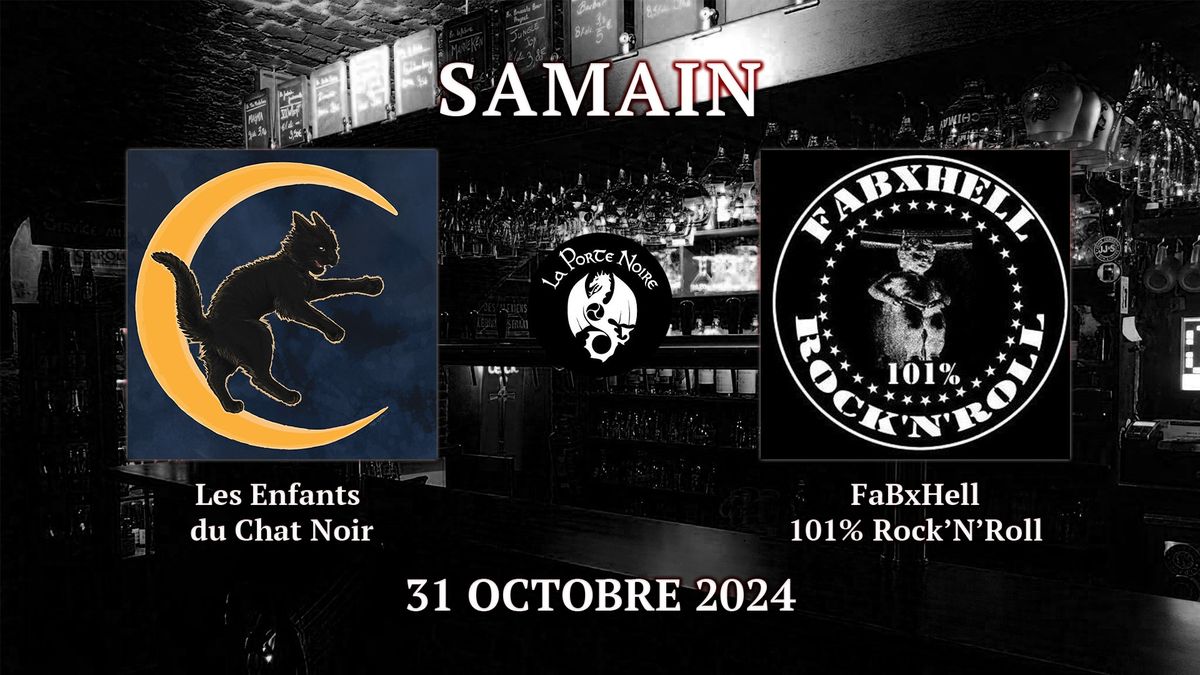 (Halloween) SAMAIN 2024 @ La Porte Noire \/\/ Les Enfants du Chat Noir & FaBxHell