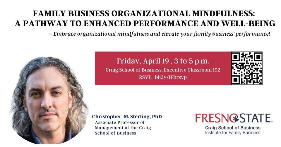 Family Business Organizational Mindfulness: A Pathway to Enhanced Performance and Well-being