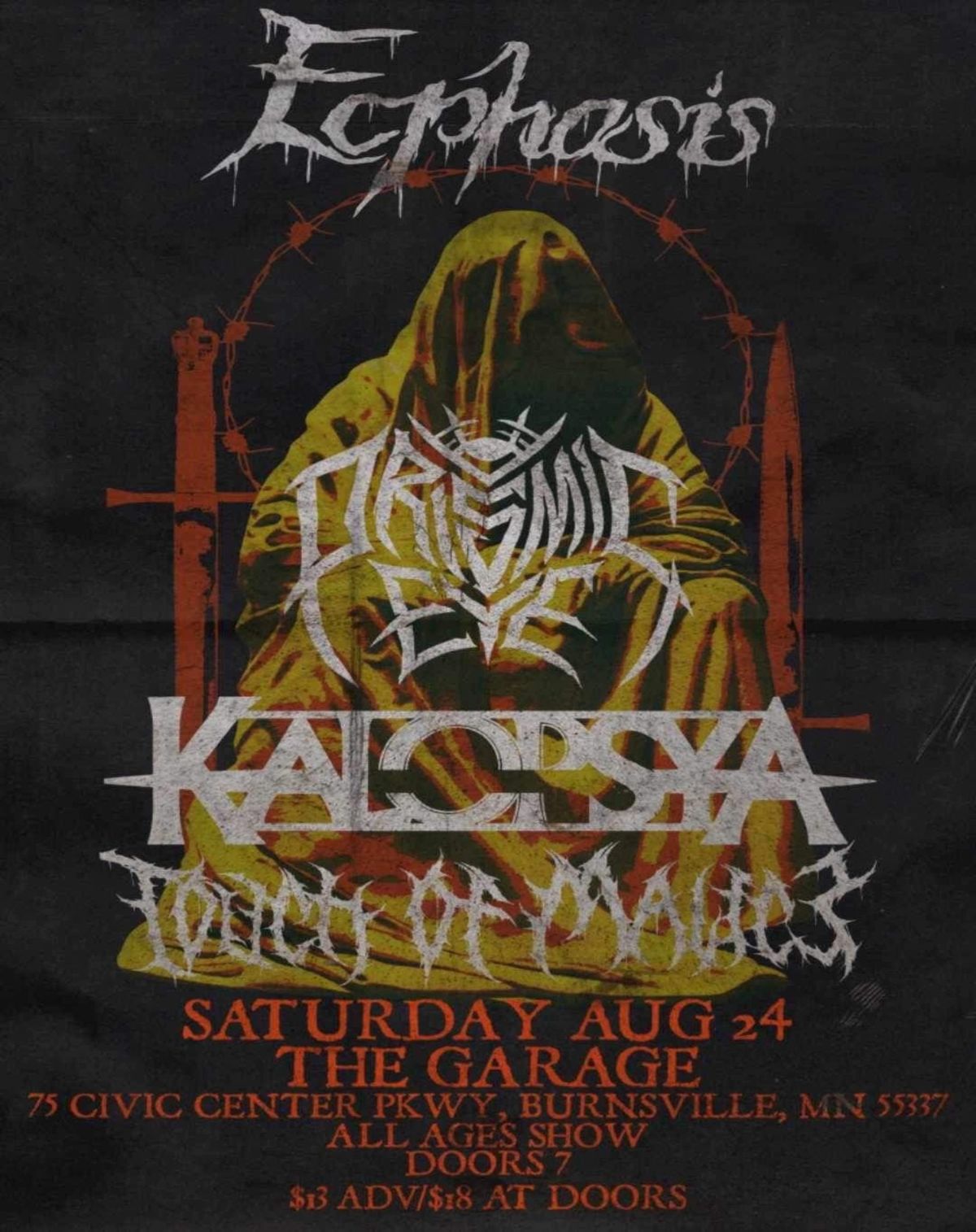 Ecphasis with Prismic Eye, Kalopsya, and Touch of Malice at The Garage