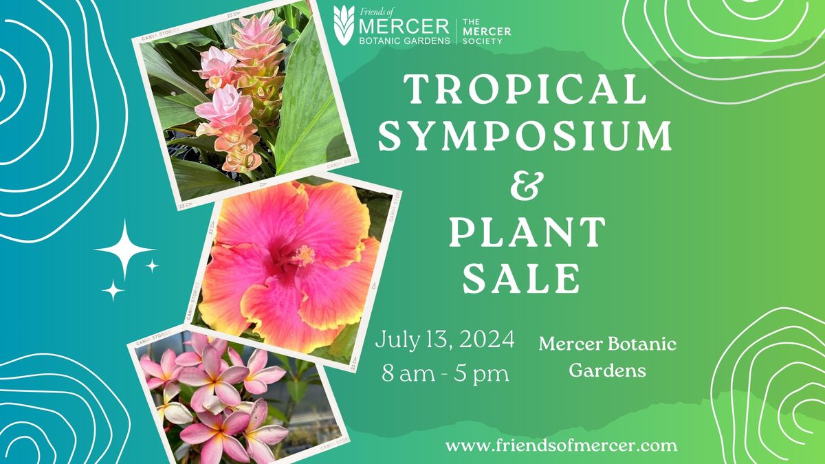 Tropical Symposium & Plant Sale