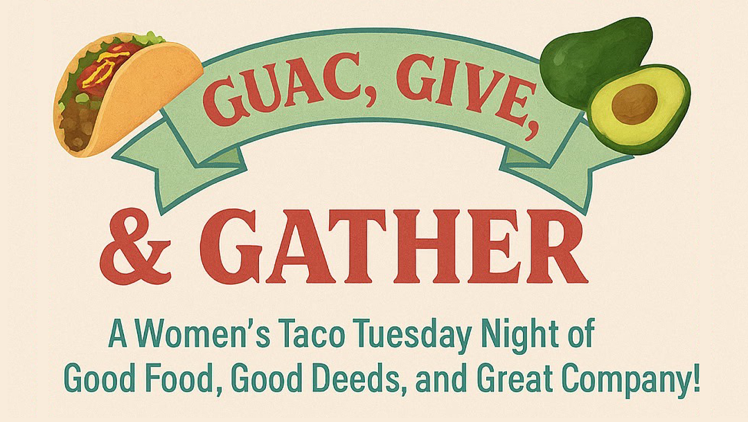 Guac, Give & Gather