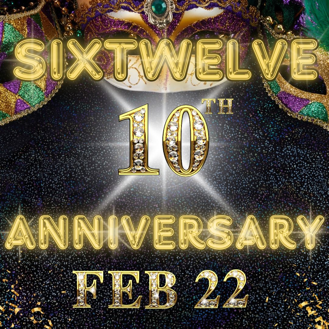 SixTwelve 10th Anniversary Diamond Mardi Gras Ball