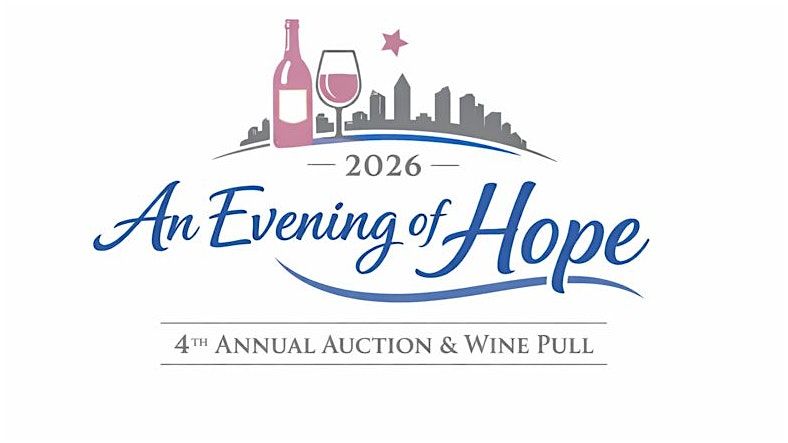 An Evening of Hope - 4th Annual Auction & Wine Pull