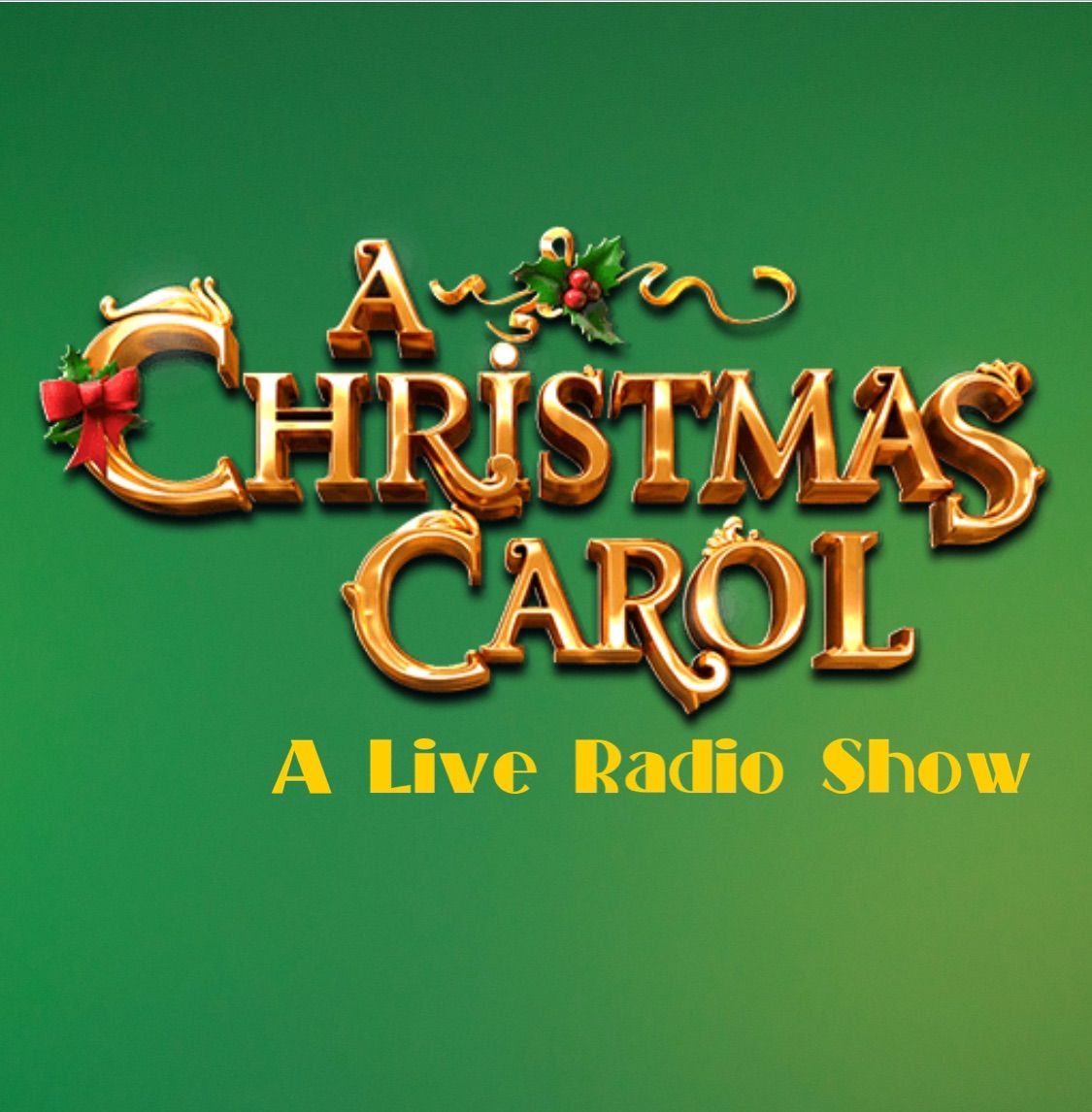 A Christmas Carol: A Live Radio Show