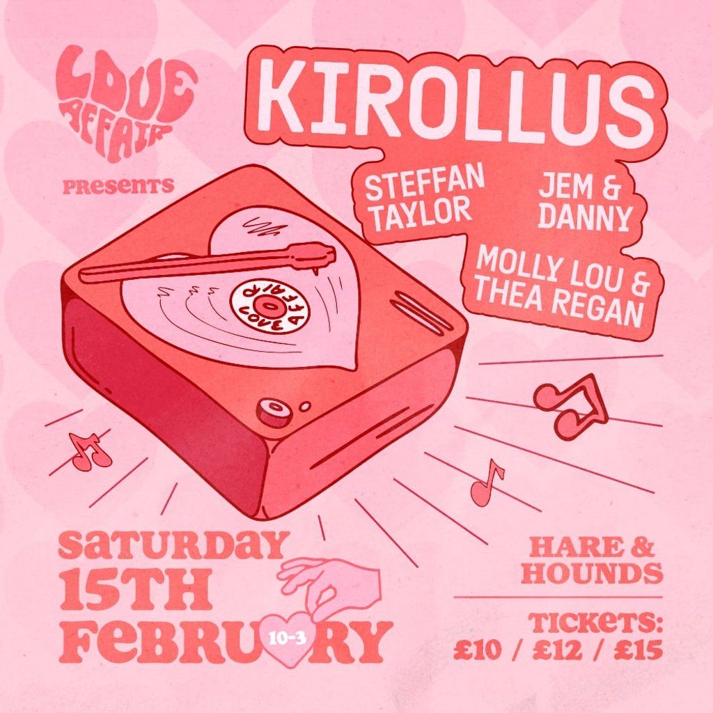 Love Affair Presents: KIROLLUS