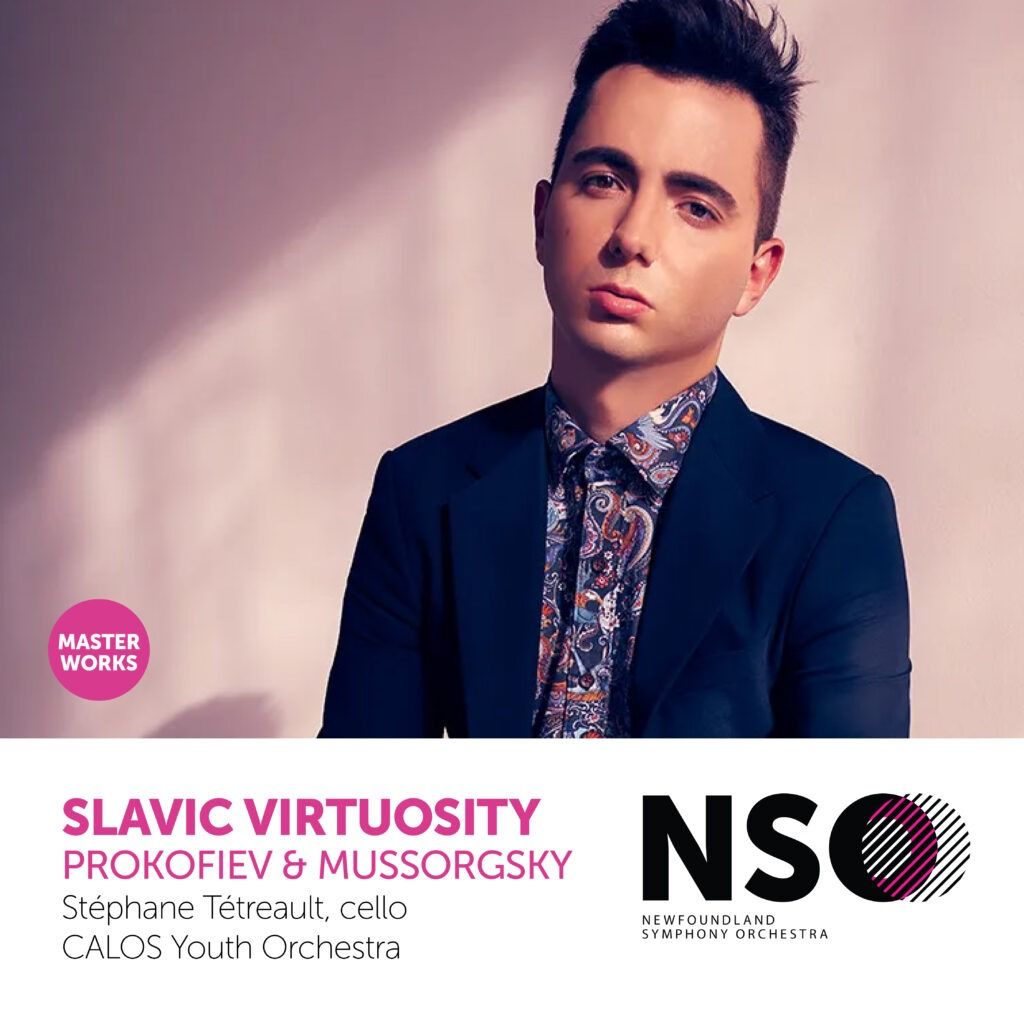 Newfoundland Symphony Orchestra: Masterworks 3 - Slavic Virtuosity: Prokofiev & Mussorgsky