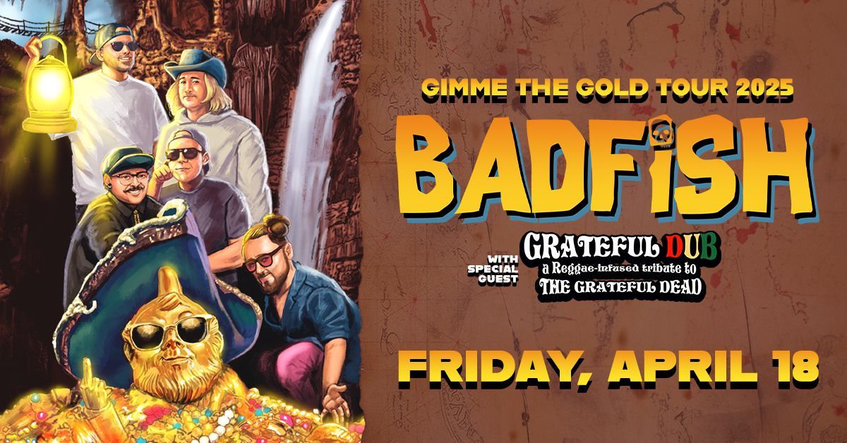 Badfish -  A Tribute to Sublime 'Gimme The Gold Tour 2025' 