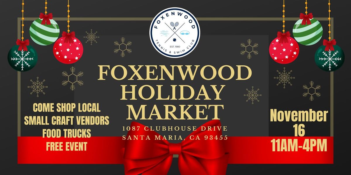 Holiday Market at Foxenwood Tennis and Swim Club