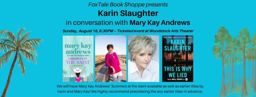 Karin Slaughter Book Launch with Mary Kay Andrews