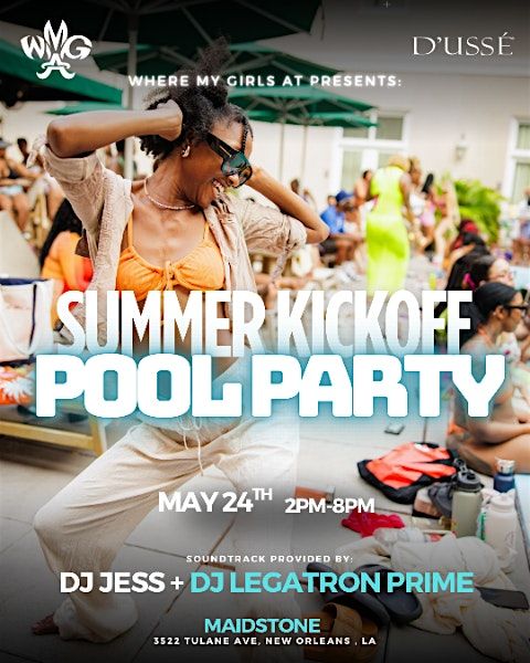 Where My Girls At Presents Summer Kickoff Pool Party