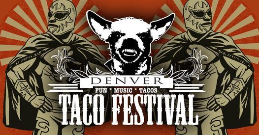 2020 Denver Taco Festival 2021 live