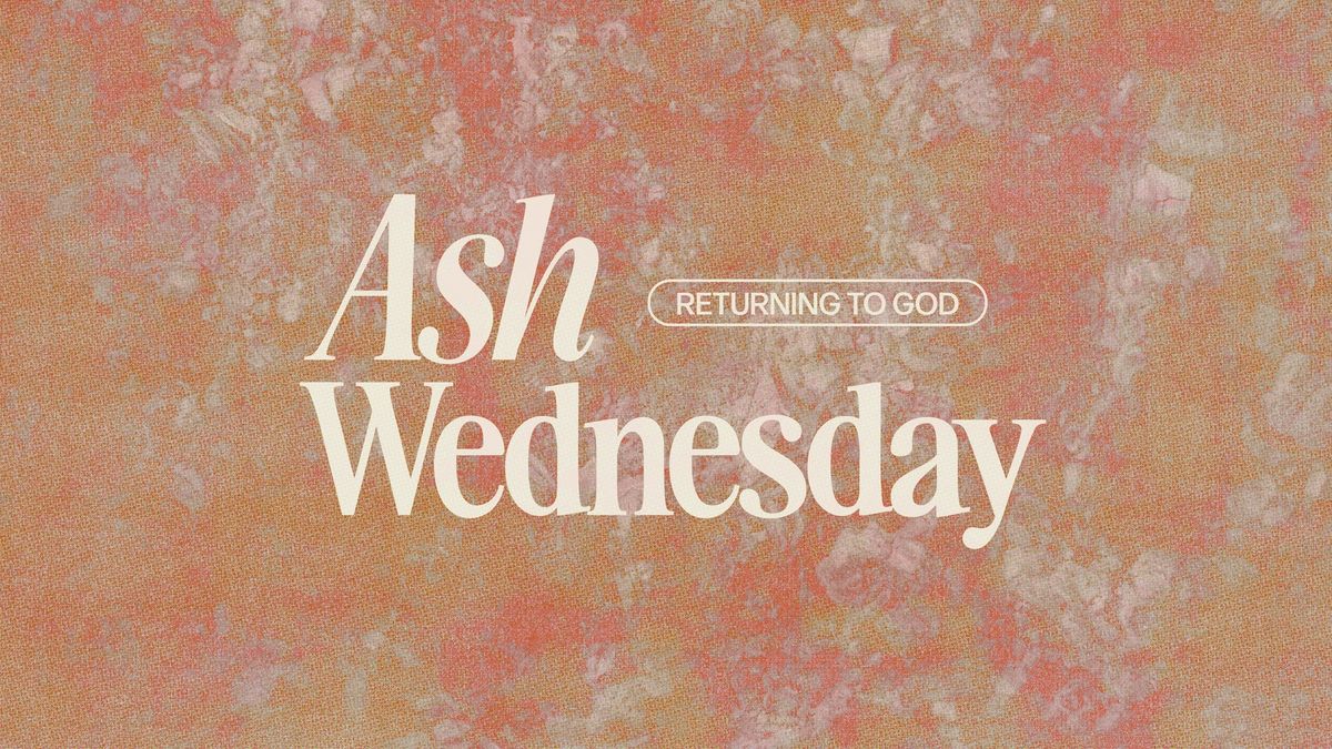 Ash Wednesday Worship