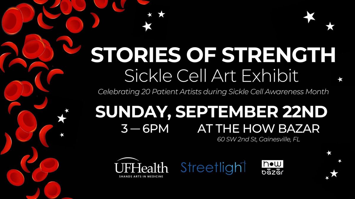 Stories of Strength: Sickle Cell Art Exhibit