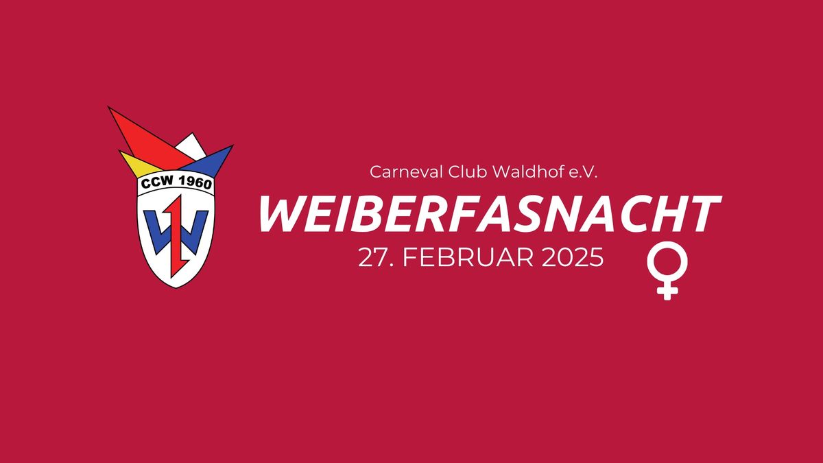 CCW - Weiberfasnacht - 2025