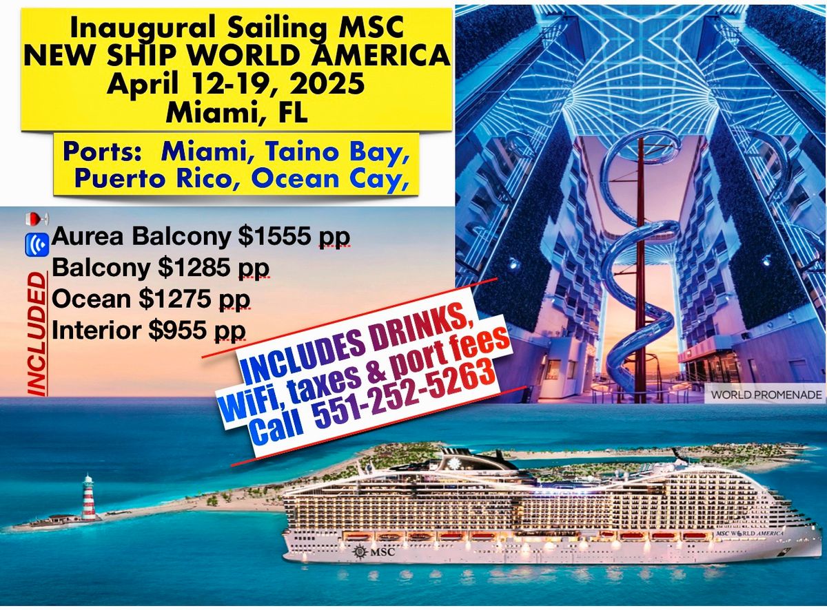 MSC WORLD America Inauguration Cruise