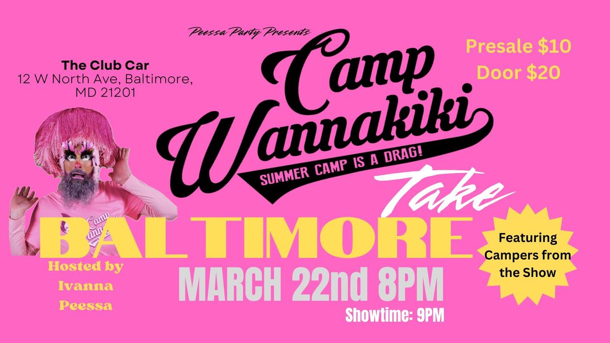 Camp Wannakiki Take Baltimore