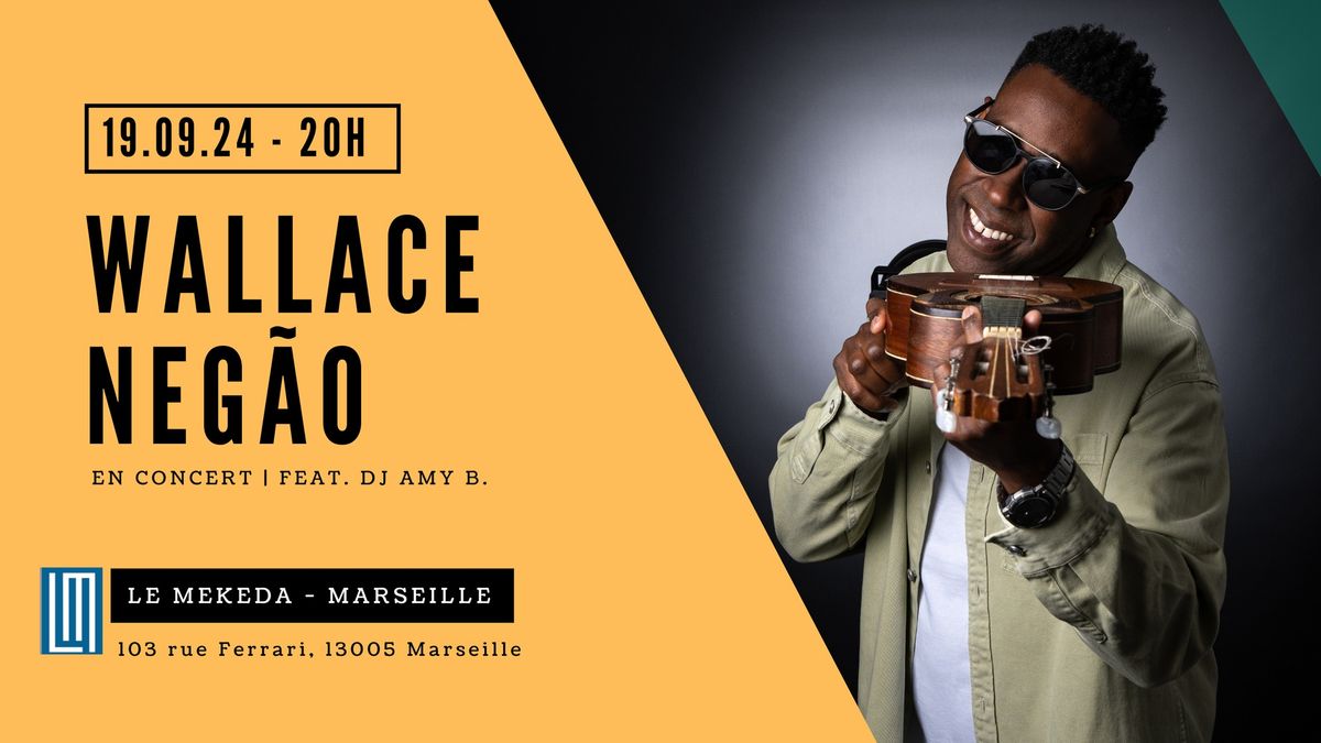 Wallace Neg\u00e3o en concert au Makeda!! 