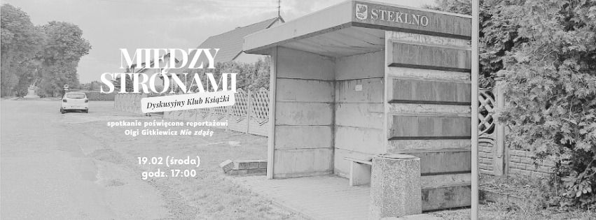 Mi\u0119dzy stronami - Dyskusyjny Klub Ksi\u0105\u017cki (\u201eNie zd\u0105\u017c\u0119" Olgi Gitkiewicz)