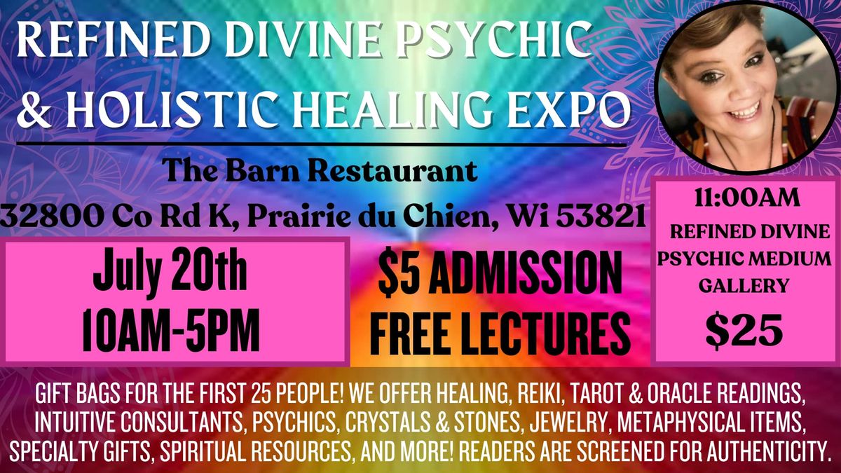 Refined Divine Psychic & Holistic Healing Expo- Prairie du Chien, WI